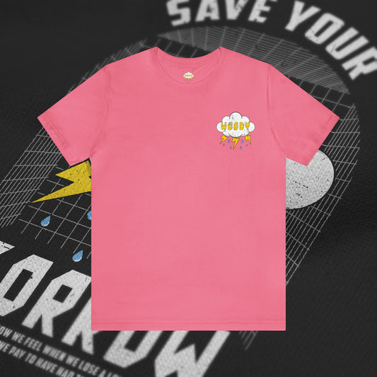 Save Your Sorrow - Pink - T-Shirt