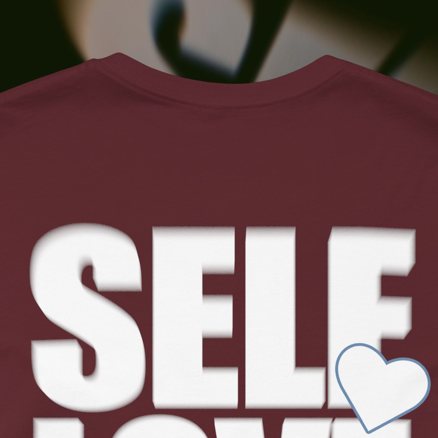 Self Love - Maroon - T-Shirt