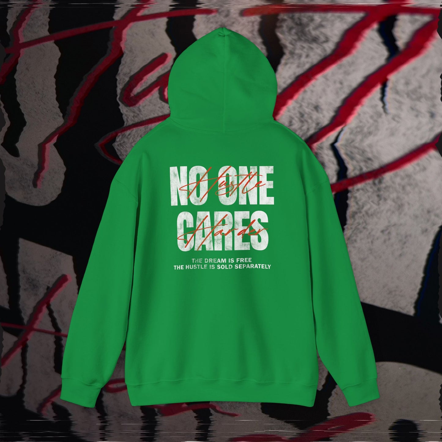 No One Cares, Hustle Harder - Green - Hoodie