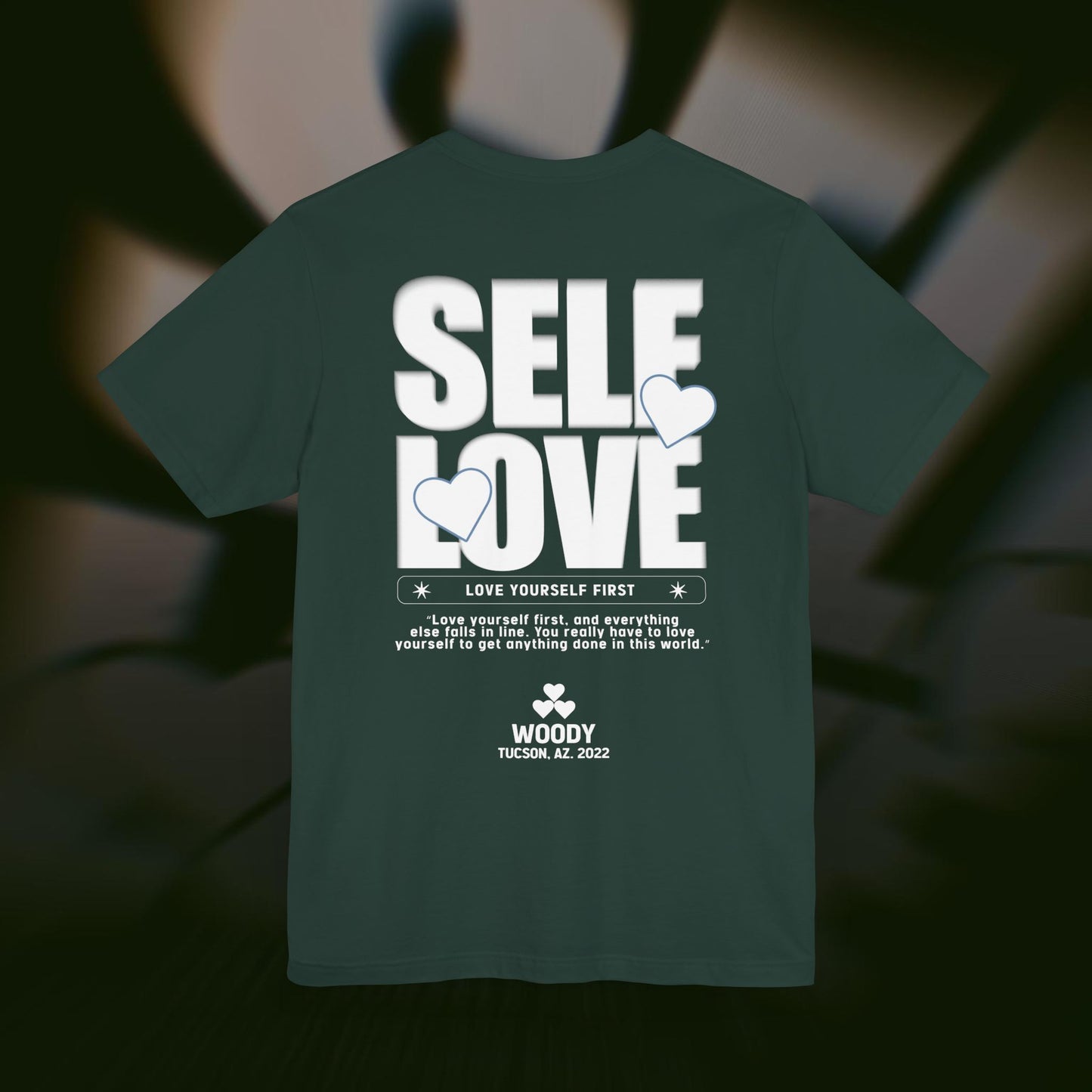 Self Love - Forest Green - T-Shirt
