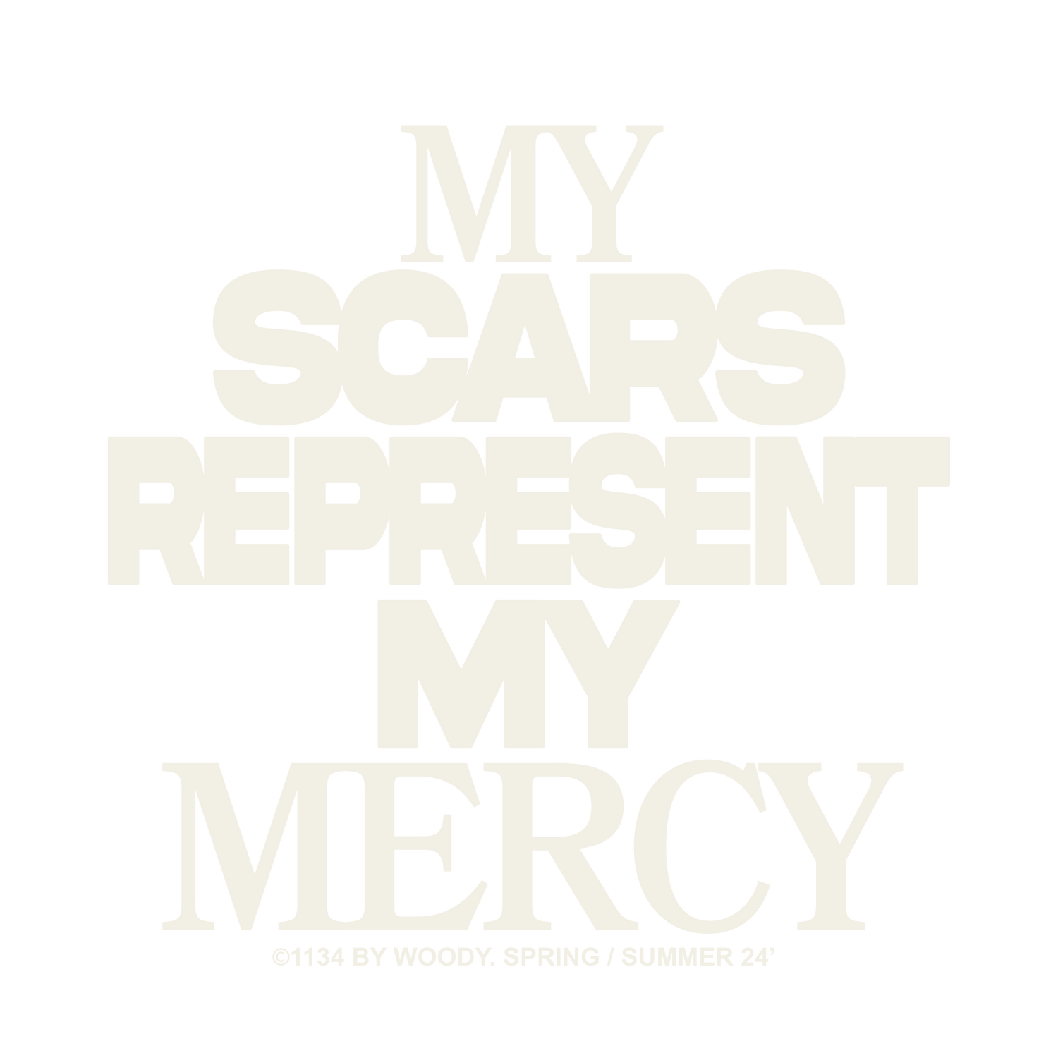 My Scars Represent My Mercy