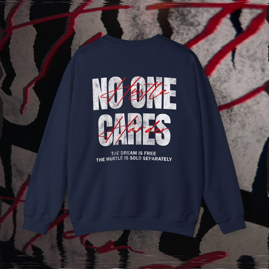 No One Cares, Hustle Harder - Navy - Crewneck