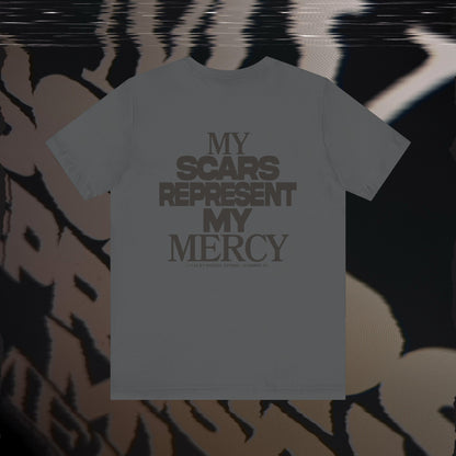 My Scars Represent My Mercy - Asphalt - T-shirt