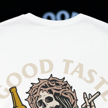 Good Taste - White - T-Shirt