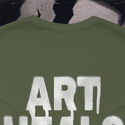 Art Heals Pain - Military Green - T-Shirt