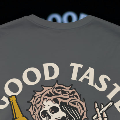 Good Taste - Asphalt - T-Shirt