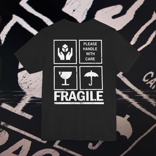 Fragile - Black - T-Shirt