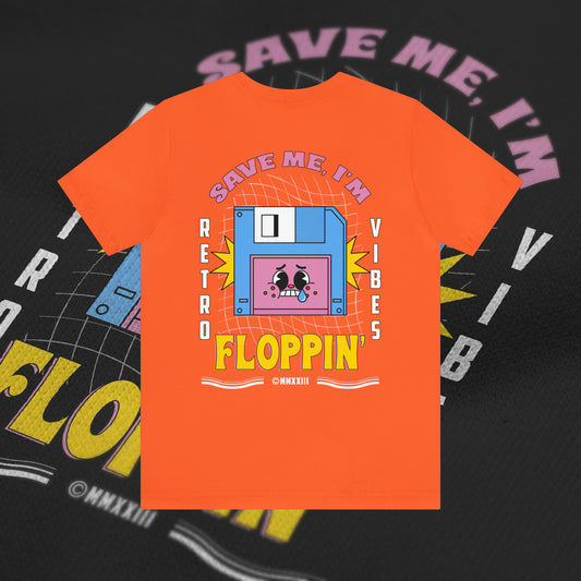 Save Me, I'm Floppin' - Orange - T-Shirt