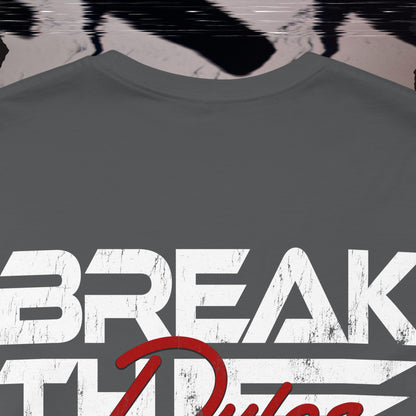 Break The Rules - Asphalt - T-Shirt