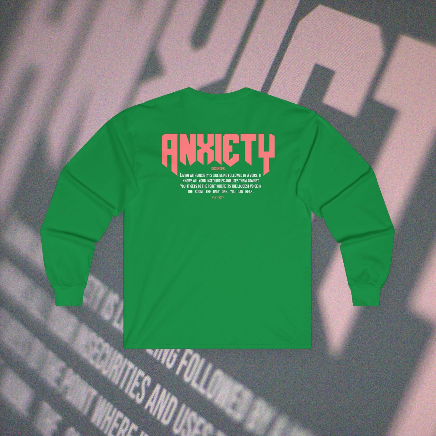 Anxiety - Green - Long Sleeve