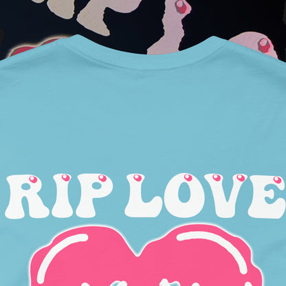 RIP Love - Turquoise - T-shirt