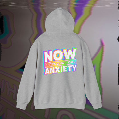 Now That's What I Call Anxiety - Sport Grey - Hoodie