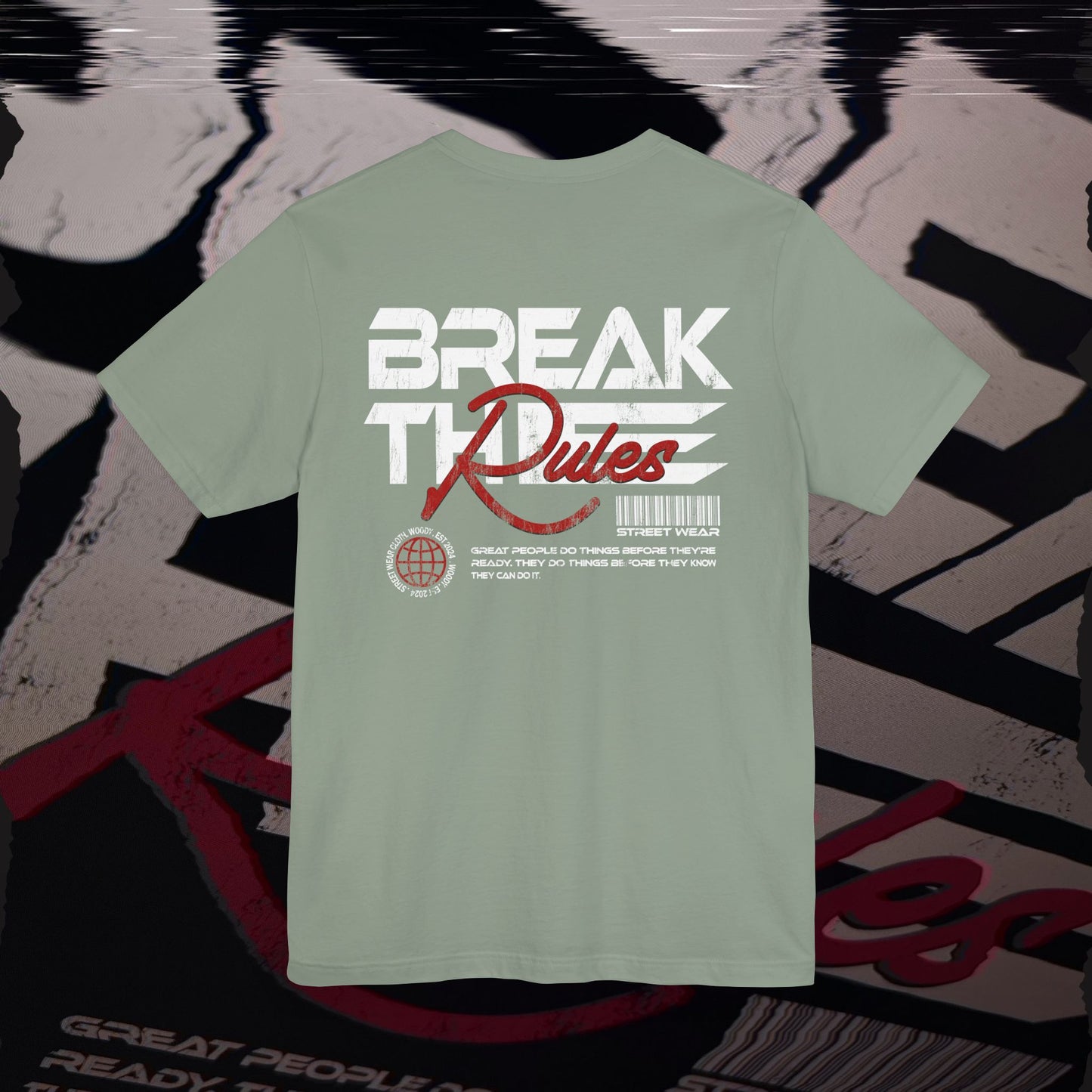 Break The Rules - Sage - T-Shirt