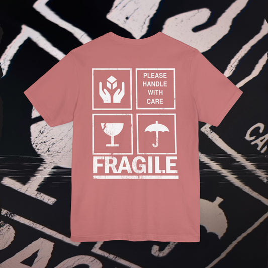 Fragile - Mauve - T-Shirt