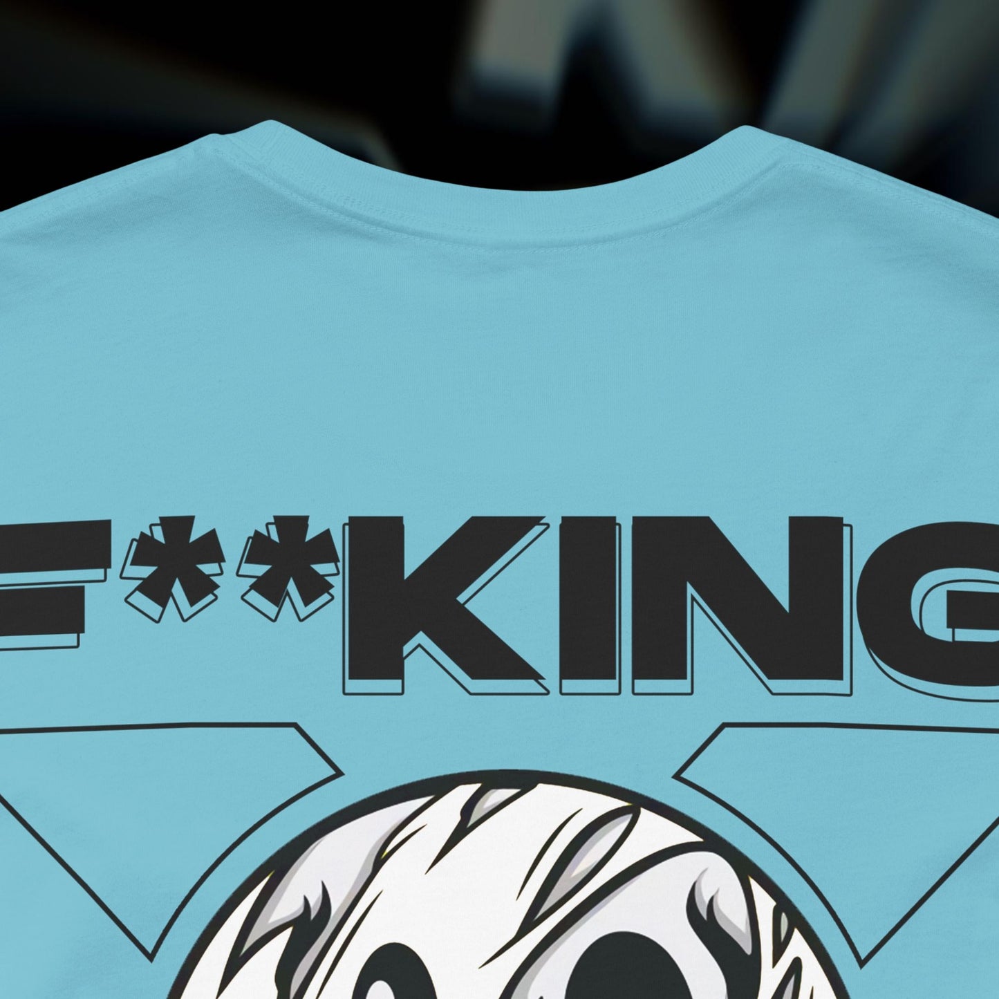 F**KING SMILE - Turquoise - T-Shirt