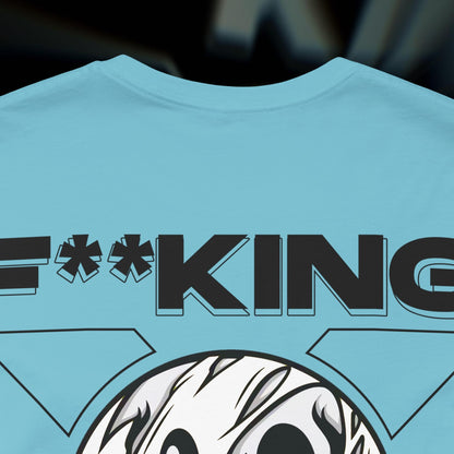 F**KING SMILE - Turquoise - T-Shirt