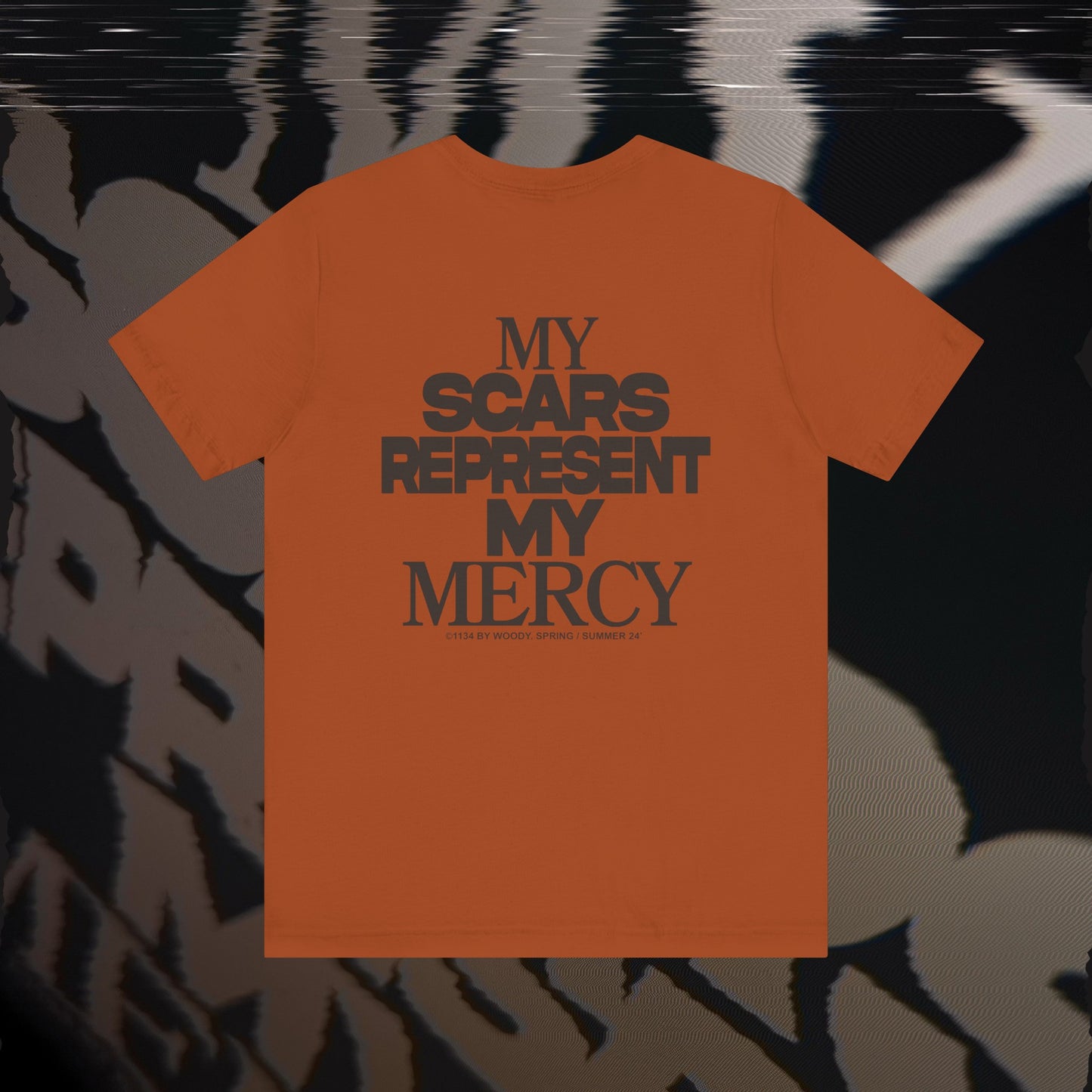 My Scars Represent My Mercy - Autumn - T-shirt