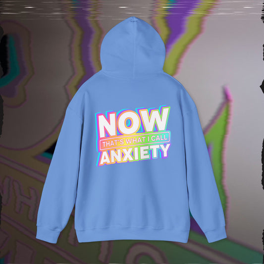 Now That's What I Call Anxiety - Carolina Blue - Hoodie