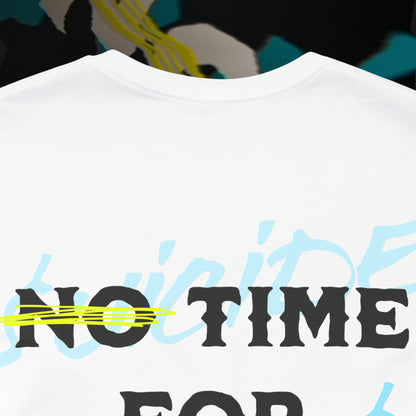 No Time For Romance - White - T-Shirt