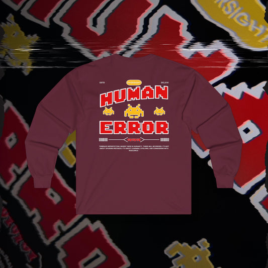 Human Error - Maroon - Long Sleeve