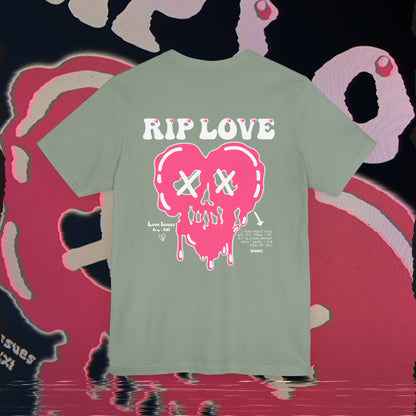 RIP Love - Sage - T-shirt