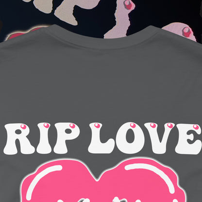 RIP Love - Asphalt - T-shirt