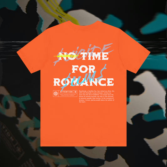 No Time For Romance - Orange - T-Shirt