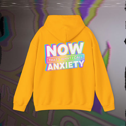 Now That's What I Call Anxiety - Gold - Hoodie