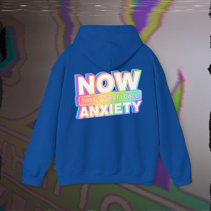 Now That's What I Call Anxiety - Royal Blue - Hoodie