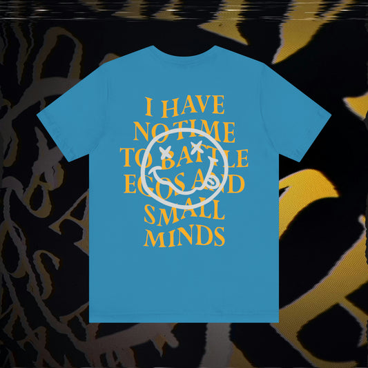 I Have No Time - Aqua - T-Shirt