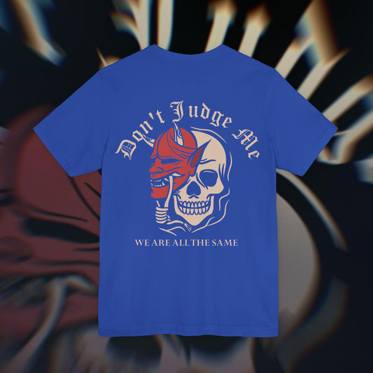 Don’t Judge Me - Blue - T-Shirt
