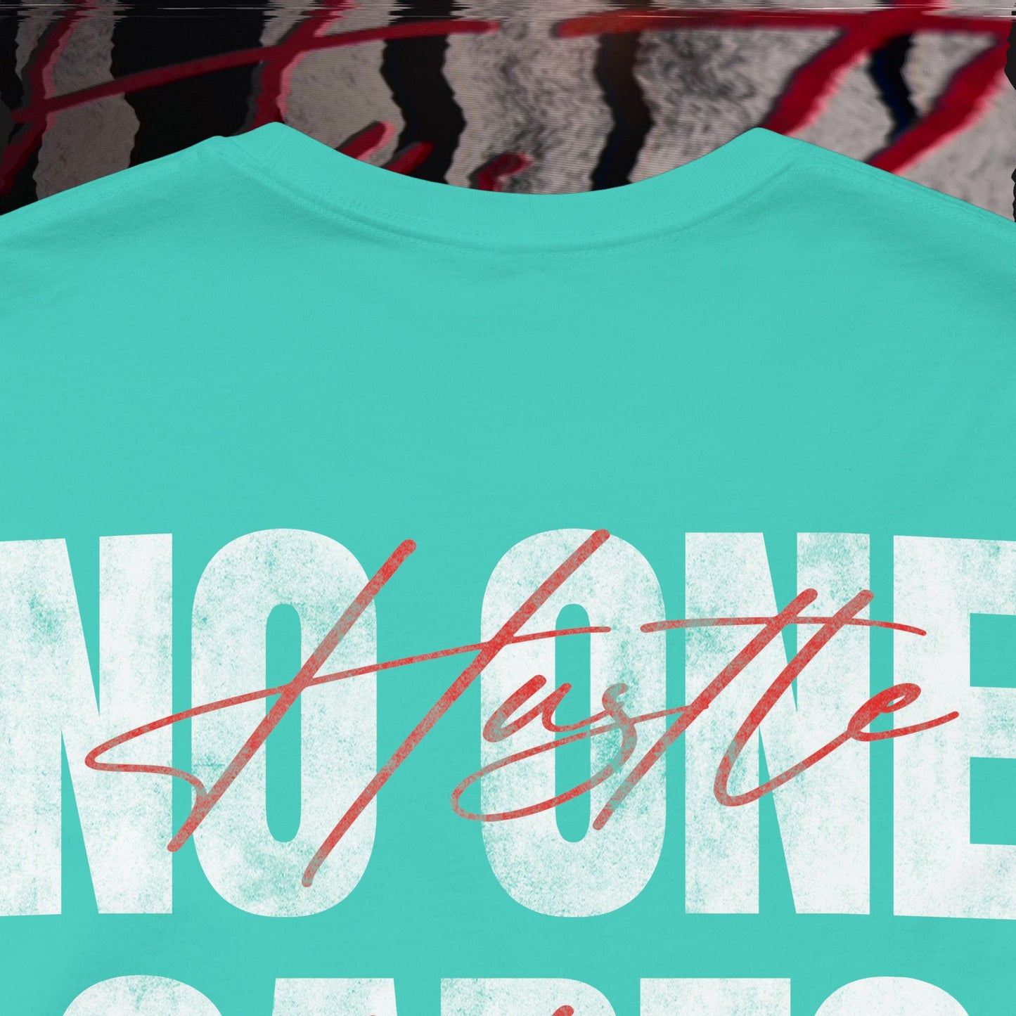 No One Cares, Hustle Harder - Teal - T-Shirt