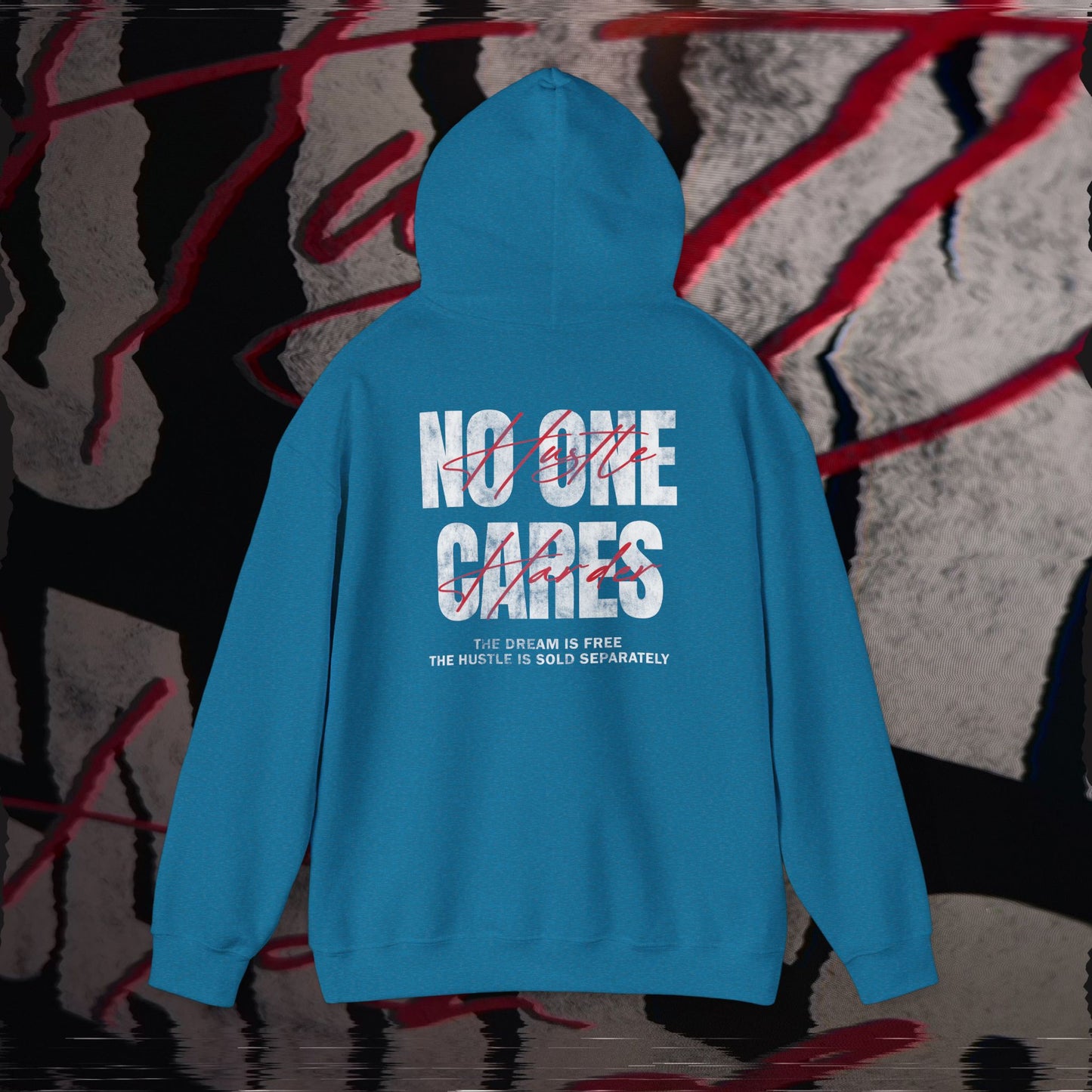 No One Cares, Hustle Harder - Sapphire - Hoodie