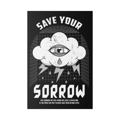 Save Your Sorrow - 24x36 Vertical Canvas Art