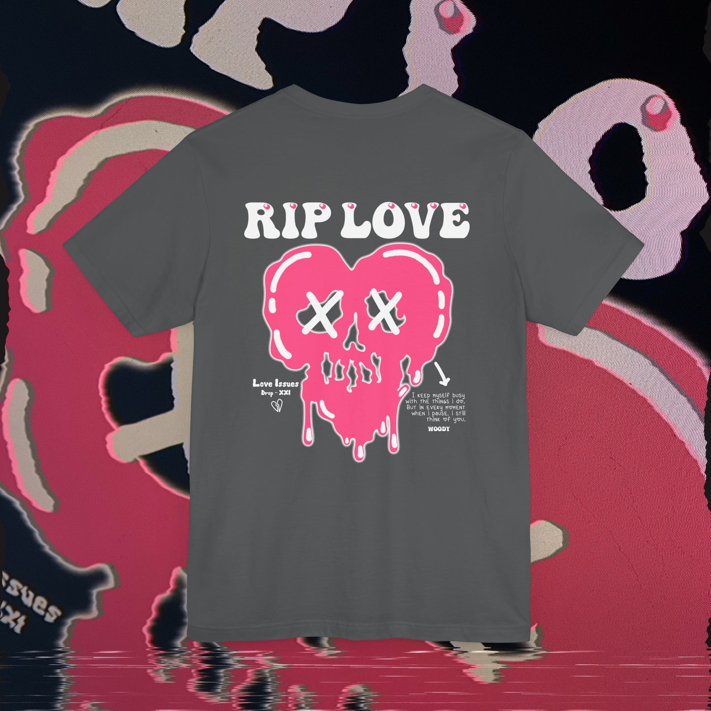 RIP Love - Asphalt - T-shirt