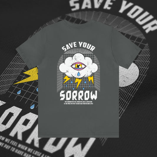 Save Your Sorrow - Asphalt - T-Shirt