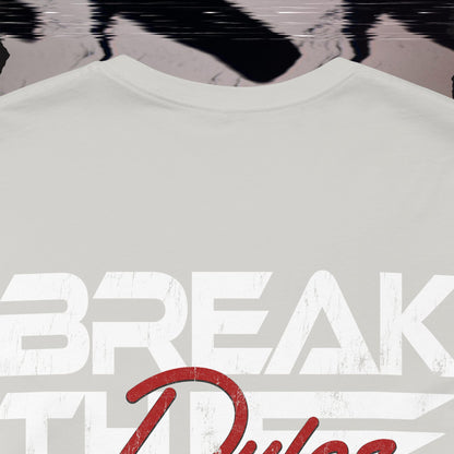 Break The Rules - Silver - T-Shirt