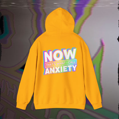 Now That's What I Call Anxiety - Gold - Hoodie