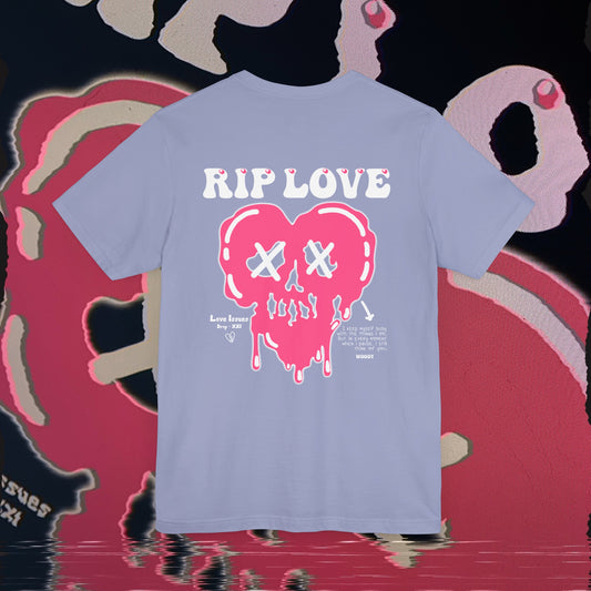 RIP Love - Lavender - T-shirt