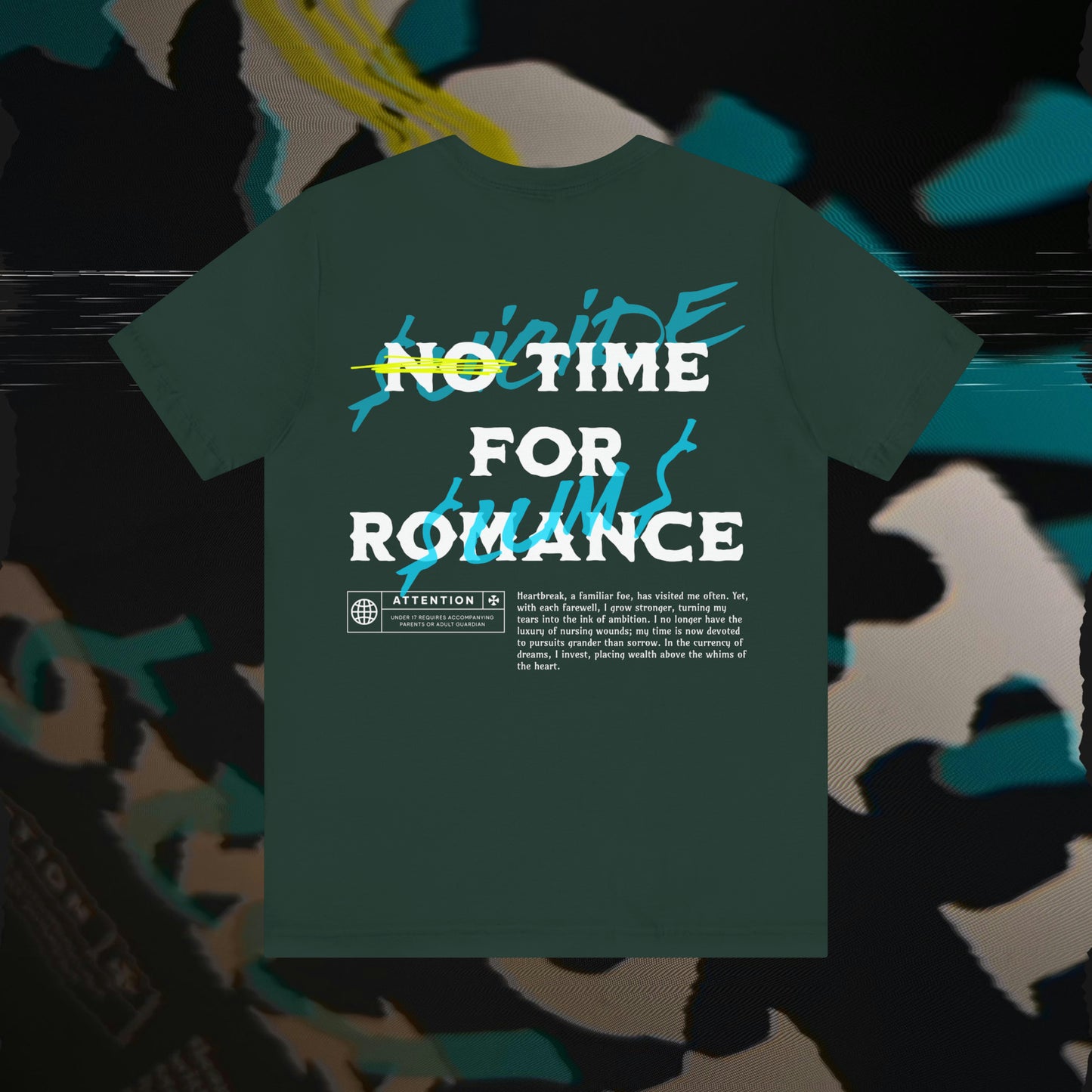 No Time For Romance - Forest - T-Shirt