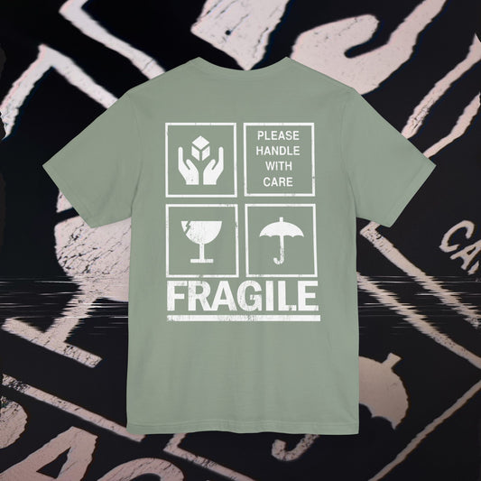 Fragile - Sage - T-Shirt