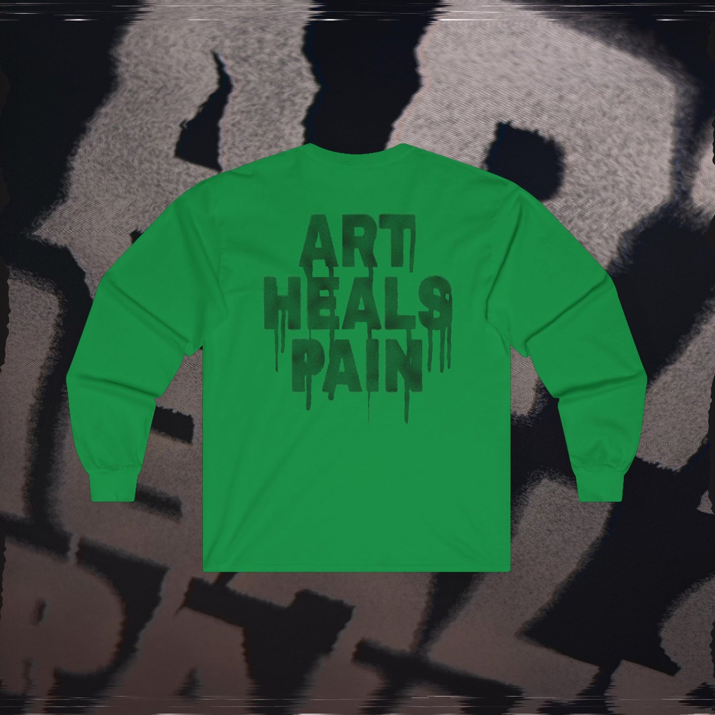 Art Heals Pain - Green - Long Sleeve