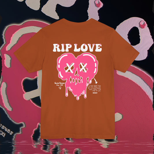 RIP Love - Autumn - T-shirt