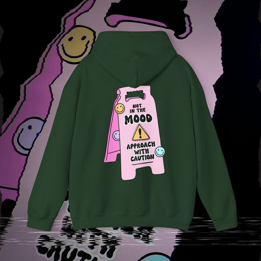 Not In The Mood - Forest Green - Hoodie