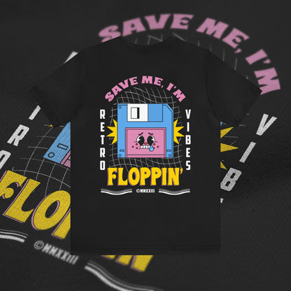 Save Me, I'm Floppin' - Black - T-Shirt