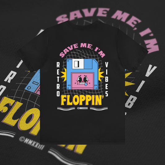 Save Me, I'm Floppin' - Black - T-Shirt