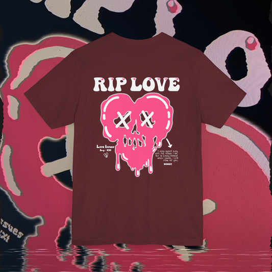 RIP Love - Maroon - T-shirt