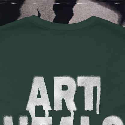 Art Heals Pain - Forest Green - T-Shirt