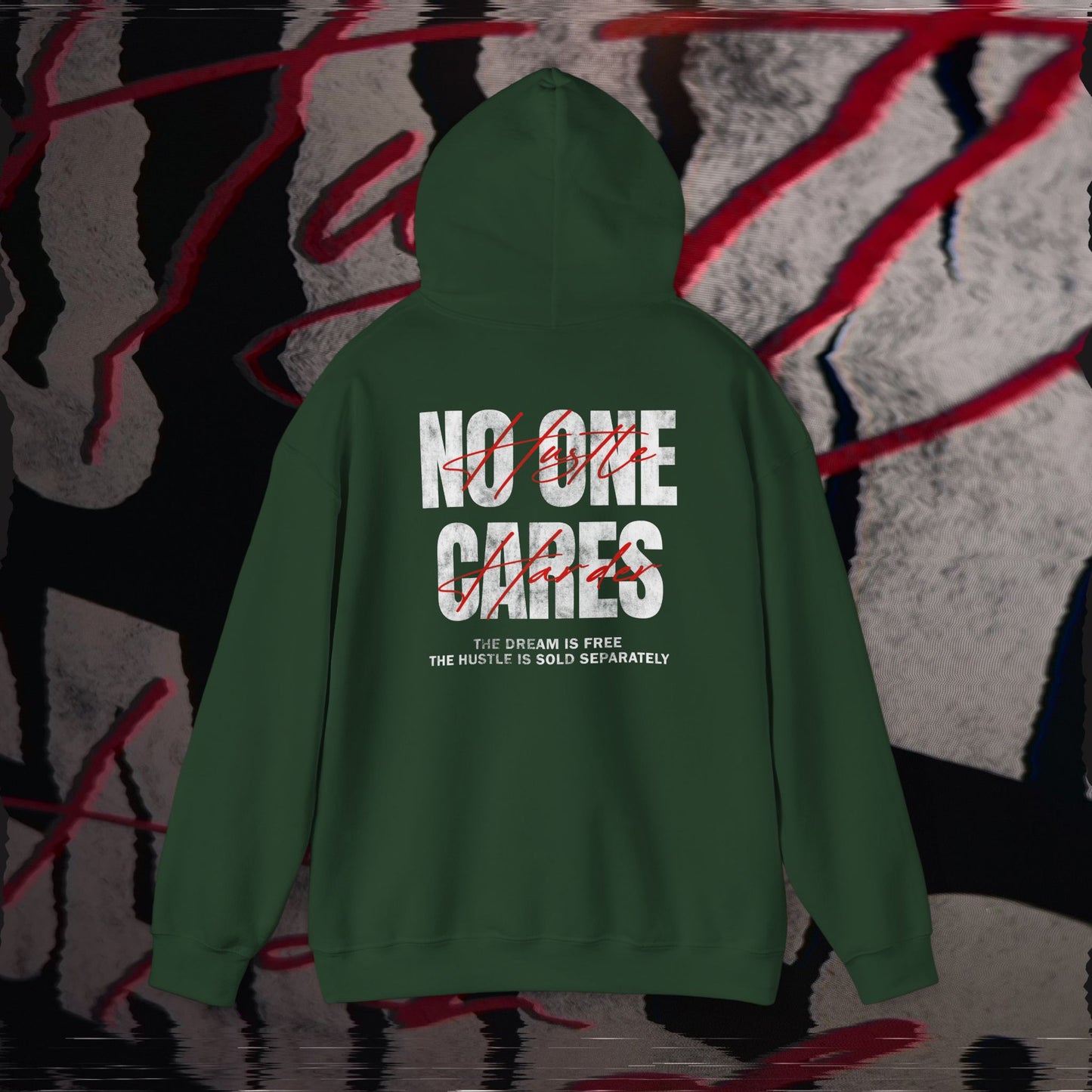 No One Cares, Hustle Harder - Forest Green - Hoodie