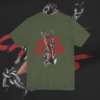 Who Cares - Military Green - T-Shirt